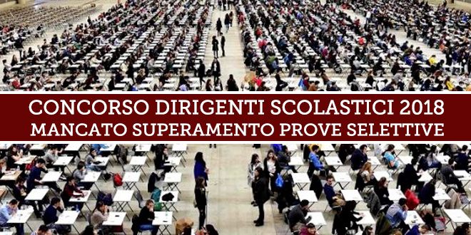 Prorogata al 27 settembre 2018 la scadenza per le adesioni al ricorso Concorso DS 2018 – Mancato superamento prove preselettive