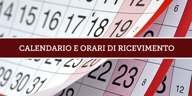 Calendario e orari di ricevimento