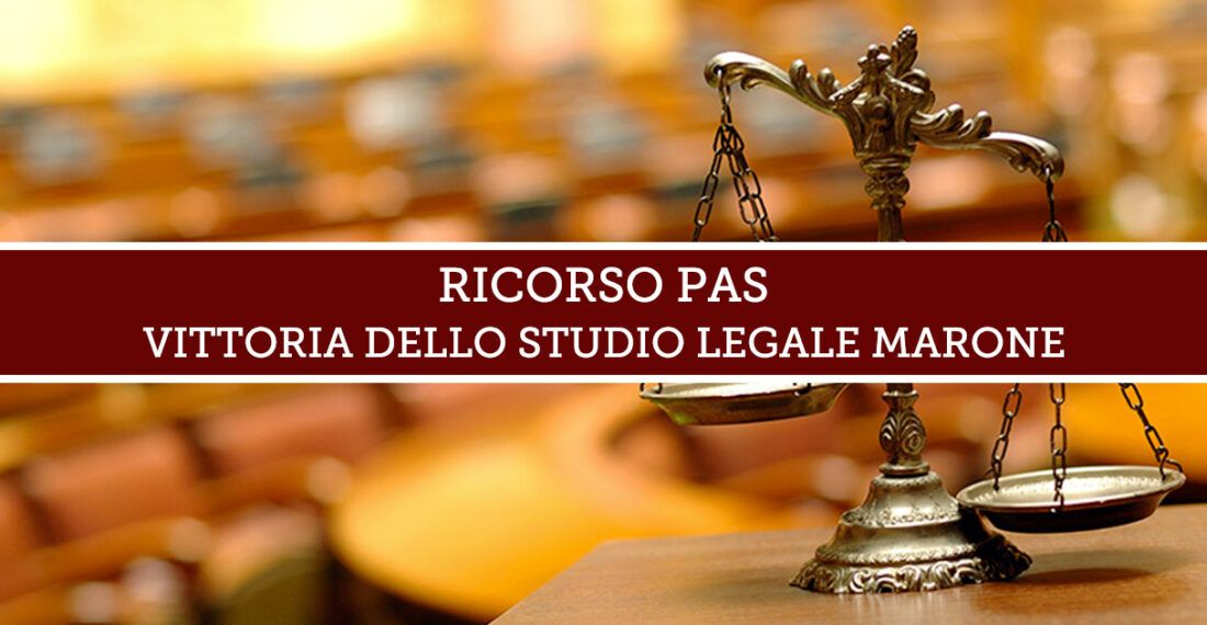 RICORSO PAS: VITTORIA DELLO STUDIO LEGALE MARONE