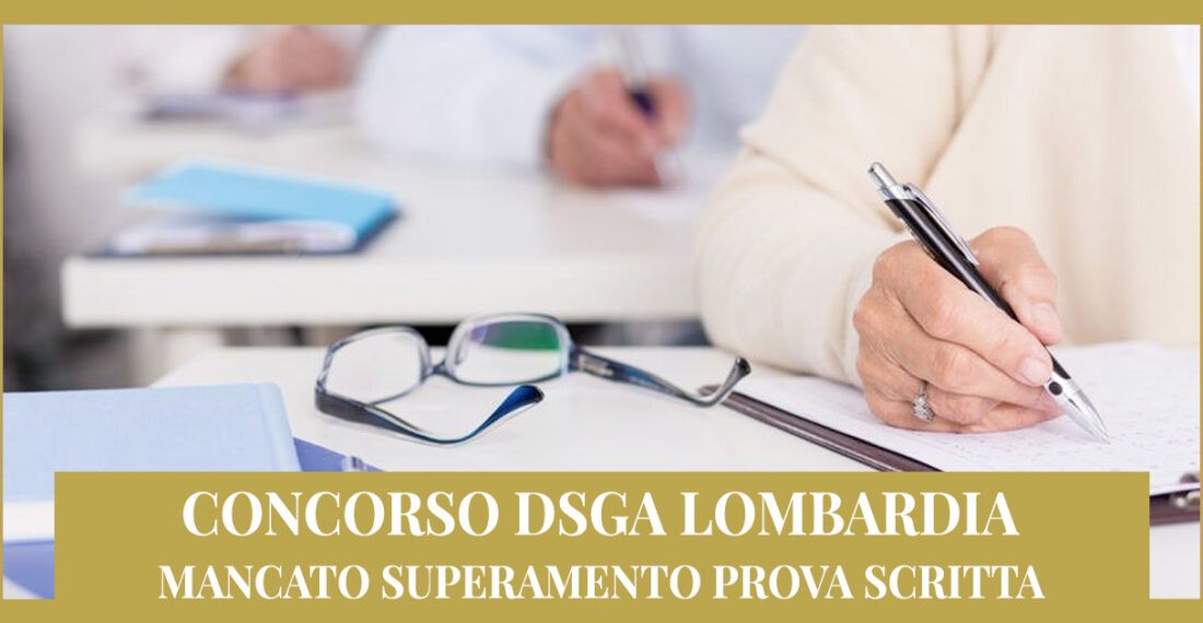 Concorso DSGA Lombardia – Mancato superamento prova scritta
