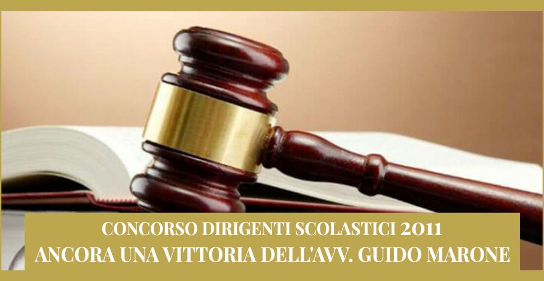 Concorso Dirigenti Scolastici 2011: ancora una vittoria dello Studio Legale Marone.