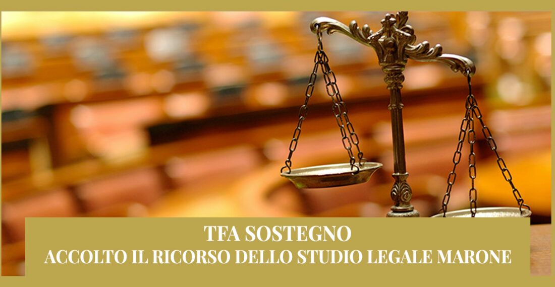 TFA Sostegno – Accolto il ricorso dello Studio Legale Marone