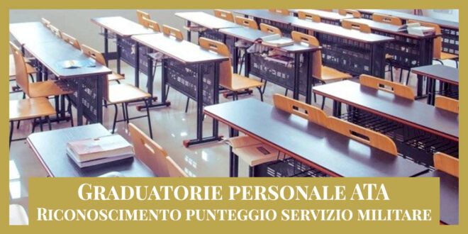 Graduatorie personale ATA – Riconoscimento punteggio servizio militare