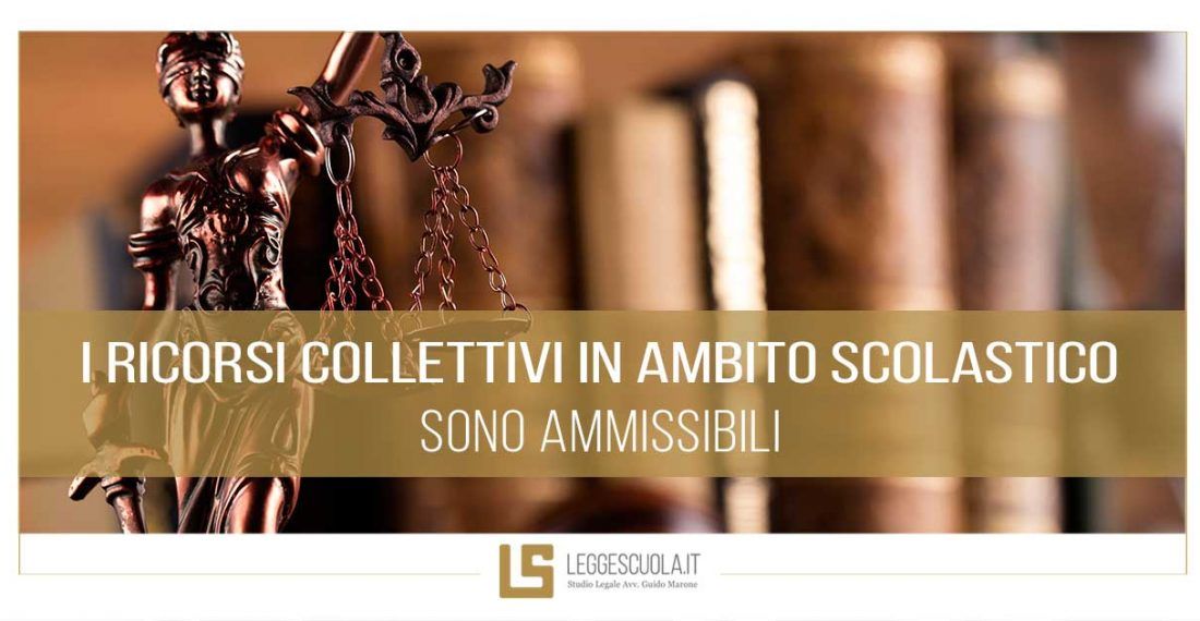 I ricorsi collettivi in ambito scolastico sono ammissibili