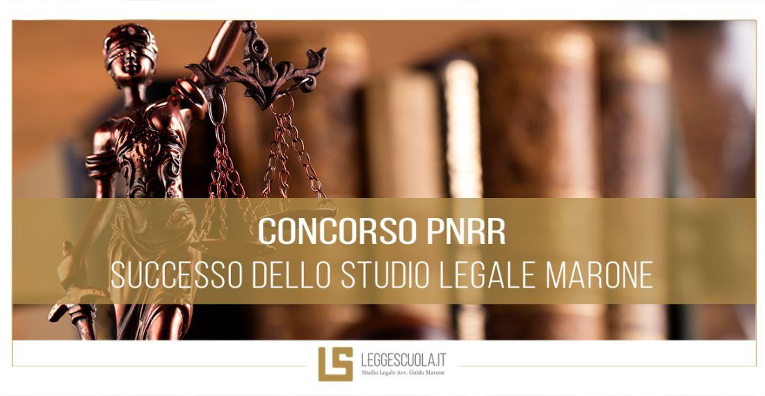 Concorso PNRR: arriva il primo successo dello Studio Legale Marone.